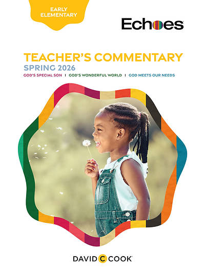 Echoes Early Elementary Teacher Commentary Spring