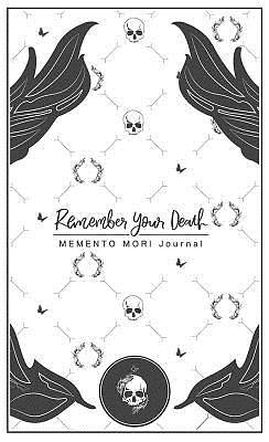 Remember Your Death (Journal)