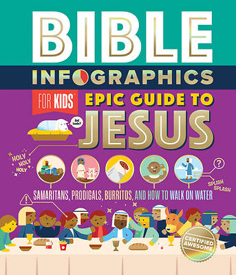 Bible Infographics for Kids(tm) Epic Guide to Jesus