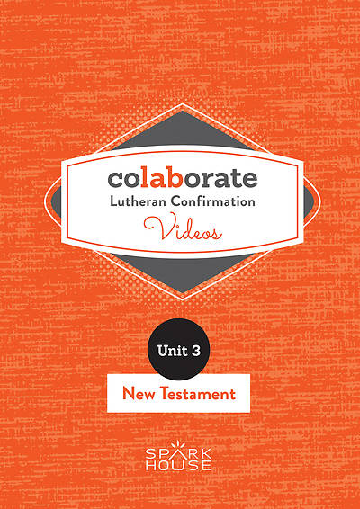 Colaborate Lutheran Confirmation DVD New Testament