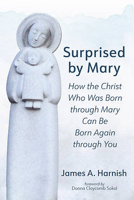 Surprised By Mary