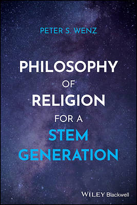Philosophy of Religion for a Stem Generation