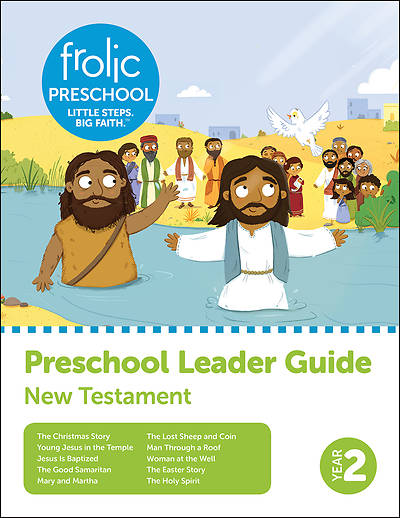 Frolic Preschool  New Testament  Year 2  Ages 3-5  Leader Guide