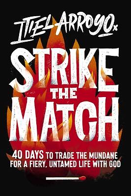 Strike the Match