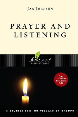 LifeGuide Bible Studies - Prayer and Listening