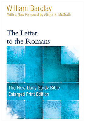 The Letter to the Romans - Enlarged Print Edition