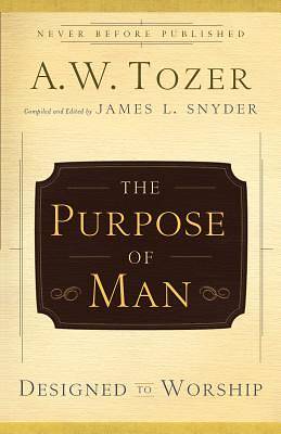 The Purpose of Man