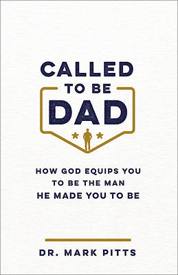 Called to Be Dad