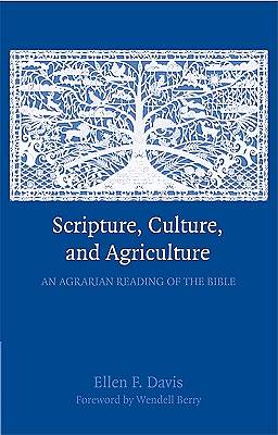 Scripture, Culture, and Agriculture