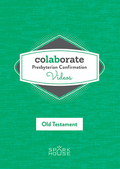 Colaborate: Presbyterian Confirmation OT DVD