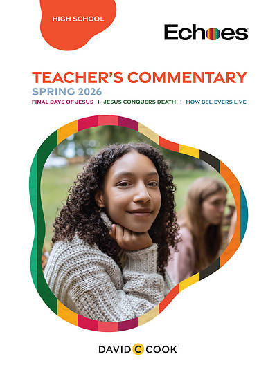 Echoes High School Teacher Commentary Spring