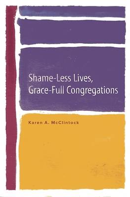 Shame-Less Lives, Grace-Full Congregations - eBook [ePub]