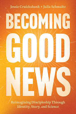 Becoming Good News