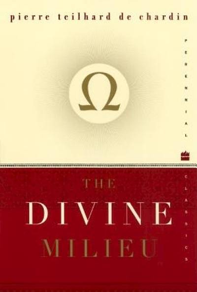 The Divine Milieu