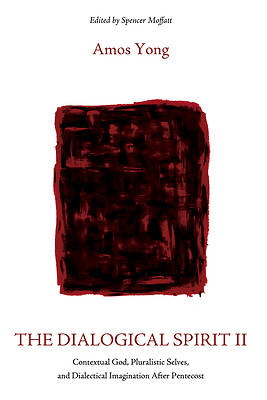 The Dialogical Spirit II