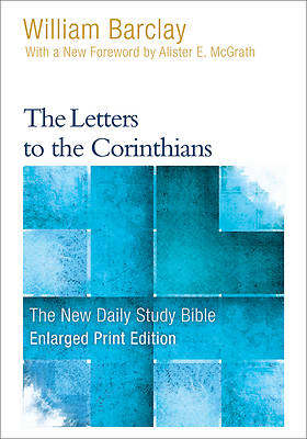 The Letters to the Corinthians - Enlarged Print Edition