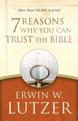 7 Reasons Why You Can Trust the Bible - eBook [ePub]