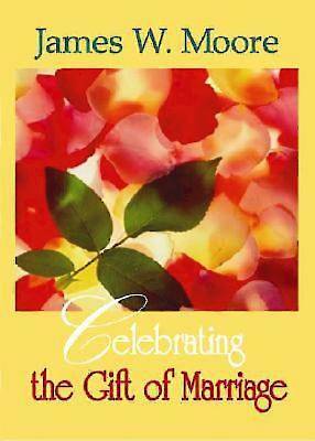 Celebrating the Gift of Marriage - eBook [ePub]