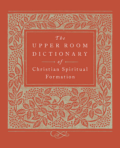 Picture of The Upper Room Dictionary of Christian Spiritual Formation