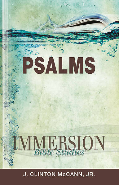 Immersion Bible Studies Psalms