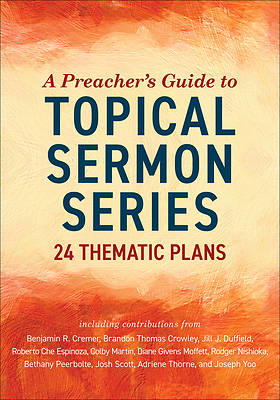Picture of A Preacher's Guide to Topical Sermon Series