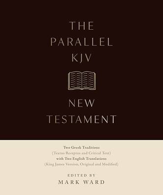 The Parallel KJV New Testament