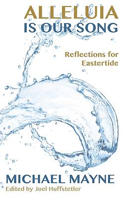 Picture of Alleluia Is Our Song