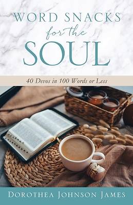 Picture of Word Snacks for the Soul