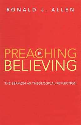 Preaching Is Believing