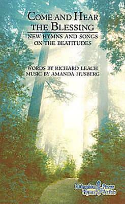 Come and Hear the Blessing