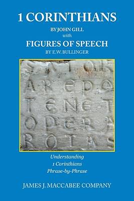 1 Corinthians by John Gill with Figures of Speech by E.W. Bullinger