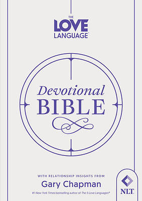 The Love Language(r) Devotional Bible
