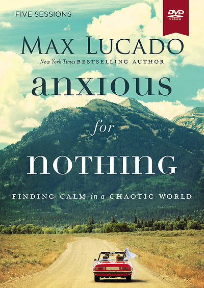 Anxious for Nothing Video Study DVD