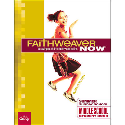 FaithWeaver NOW Middle-Junior High Student Summer 2026