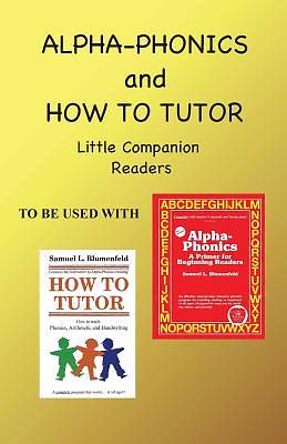 Alpha Phonics and How to Tutor Little Companion Readers