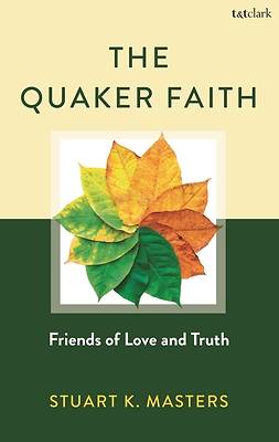 The Quaker Faith