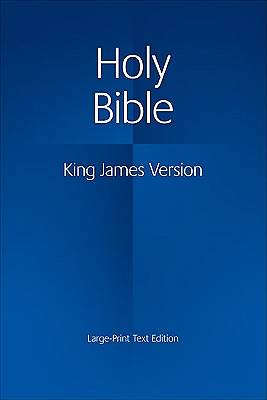 King James Version Large Print Text Edition Bible