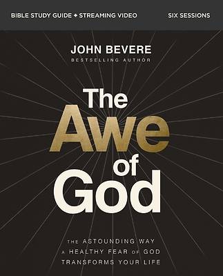 The Awe of God Bible Study Guide Plus Streaming Video