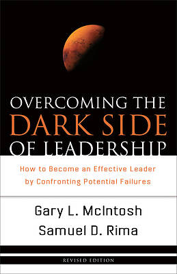 Overcoming the Dark Side of Leadership
