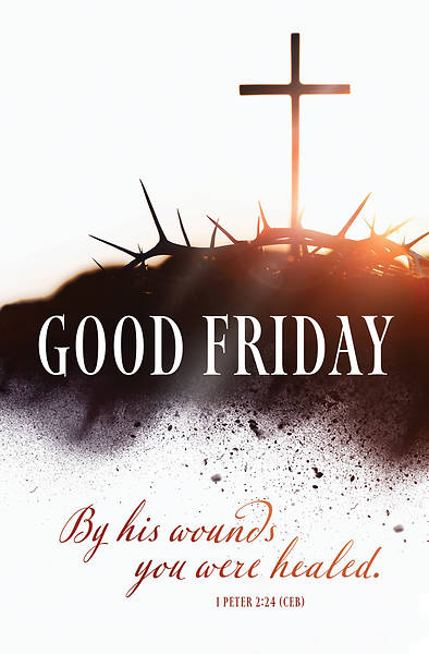 Good Friday By His Wounds Were Healed Bulletin