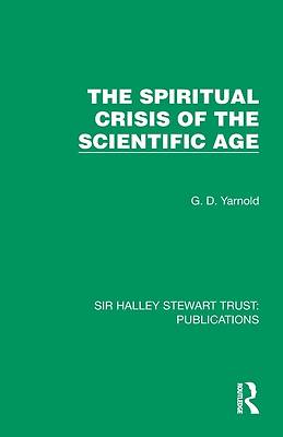 Picture of The Spiritual Crisis of the Scientific Age