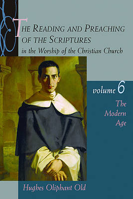 The Reading and Preaching of the Scriptures in the Worship of the Christian Church: