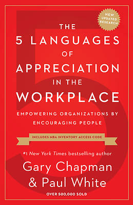 The 5 Languages of Appreciation in the Workplace