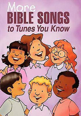 Picture of More Bible Songs To Tunes You Know