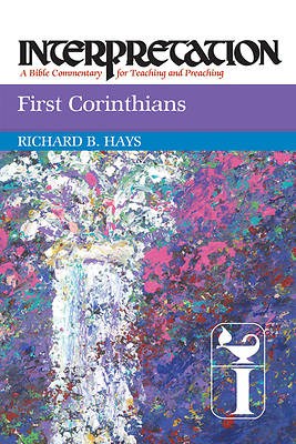 Interpretation Bible Commentary - First Corinthians