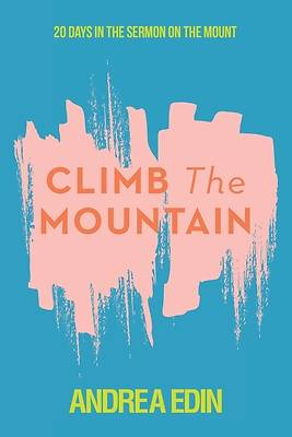 Climb The Mountain