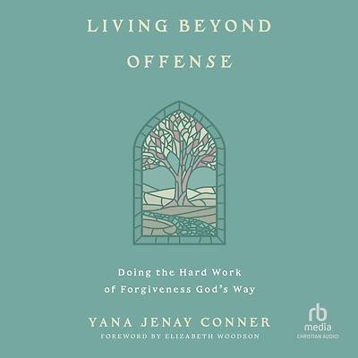 Living Beyond Offense