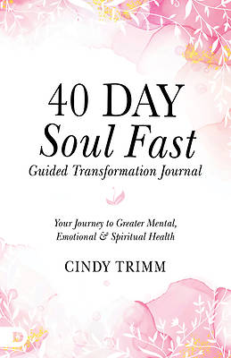 40 Day Soul Fast Guided Transformation Journal