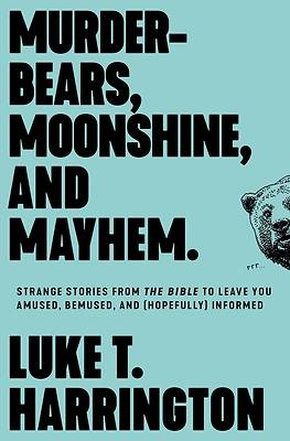 Murder-Bears, Moonshine, and Mayhem - eBook [ePub]