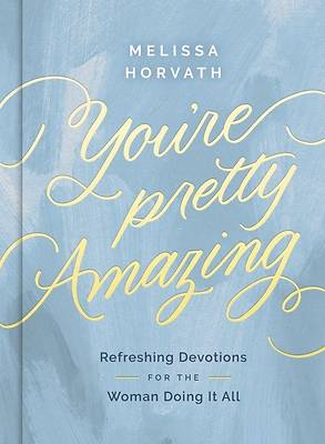 You're Pretty Amazing